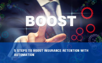5 Steps to Boost Insurance Retention with Automation