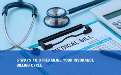 5 Ways to Streamline Your Insurance Billing Cycle