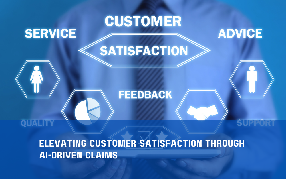 Elevating Customer Satisfaction Through AI-Driven Claims