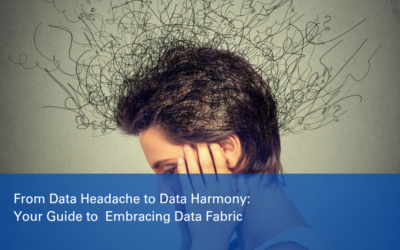 Your Guide to Embracing OutSystems Data Fabric: From Data Headache to Data Harmony