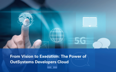 From Vision to Execution: The Power of ODC (OutSystems Developers Cloud)