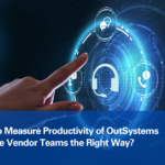 How-to-Measure-Productivity-of-OutSystems-Remote-Vendor-Teams-the-Right-Way