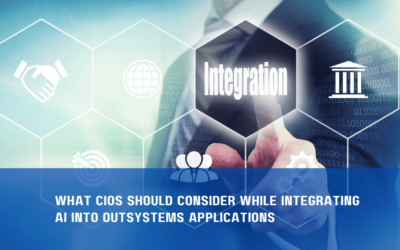 What CIOs Should Consider While Integrating AI into OutSystems Applications