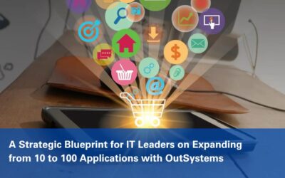 A Strategic Blueprint for IT Leaders on Expanding from 10 to 100 Applications with OutSystems