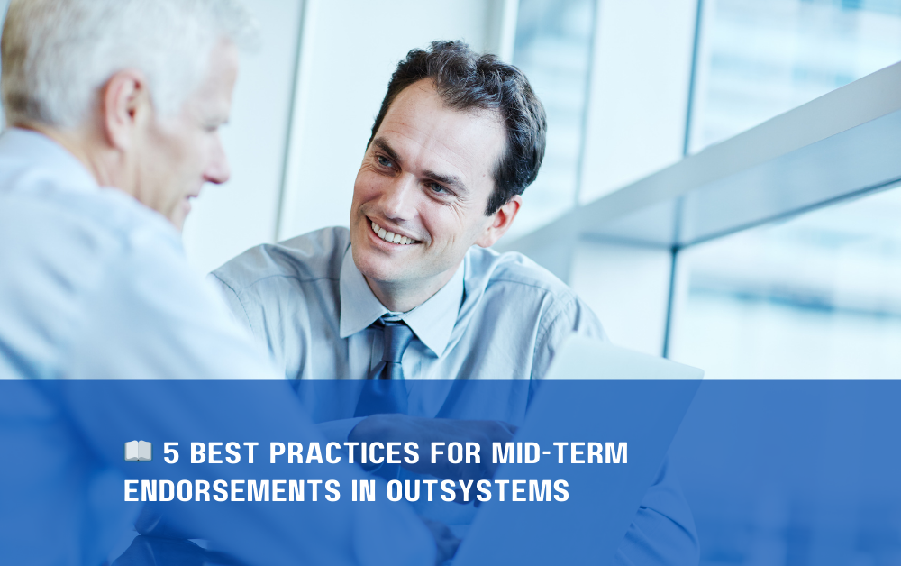 📖 5 Best Practices for Mid-Term Endorsements in OutSystems